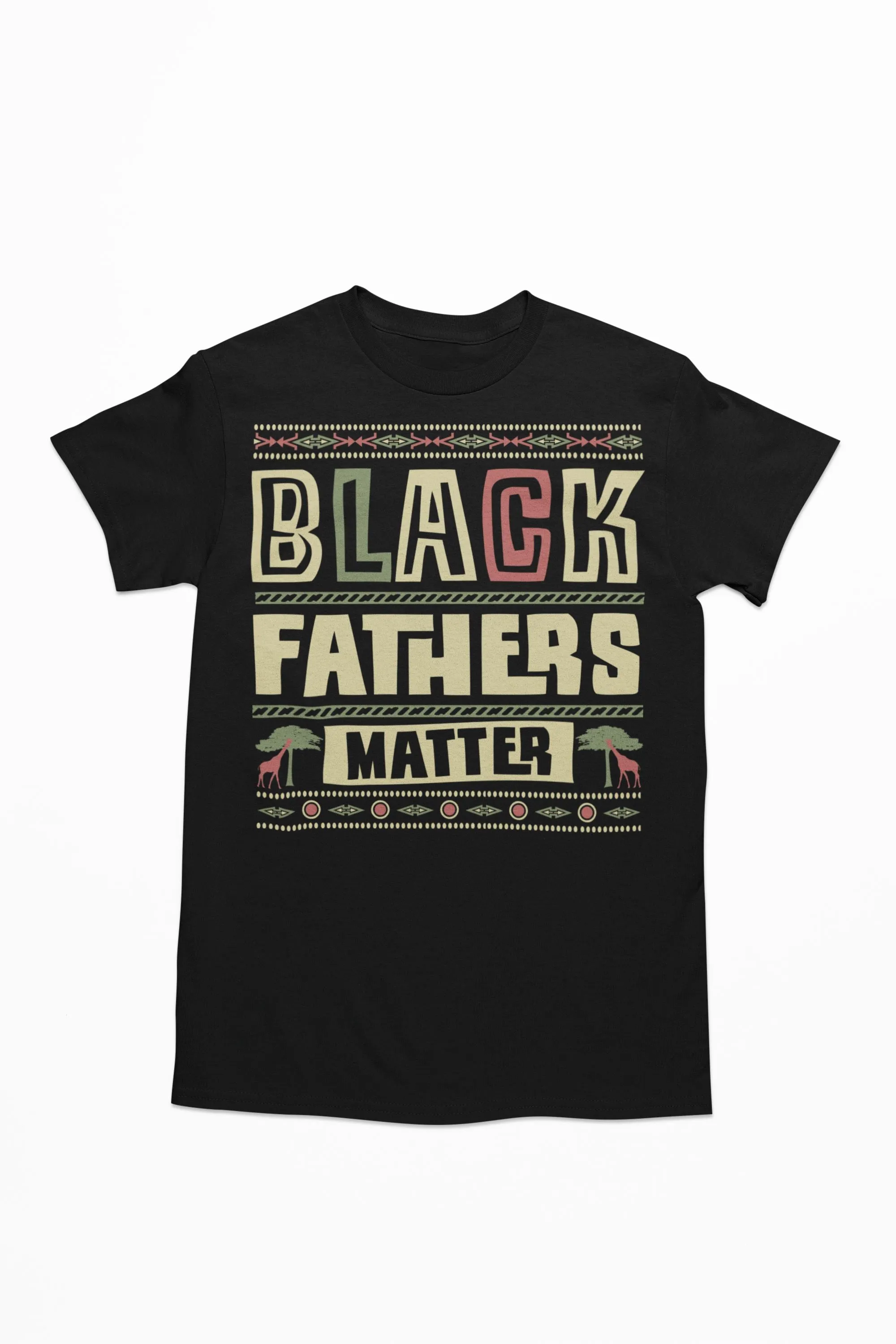 Black Fathers Matter T-Shirt & Hoodie