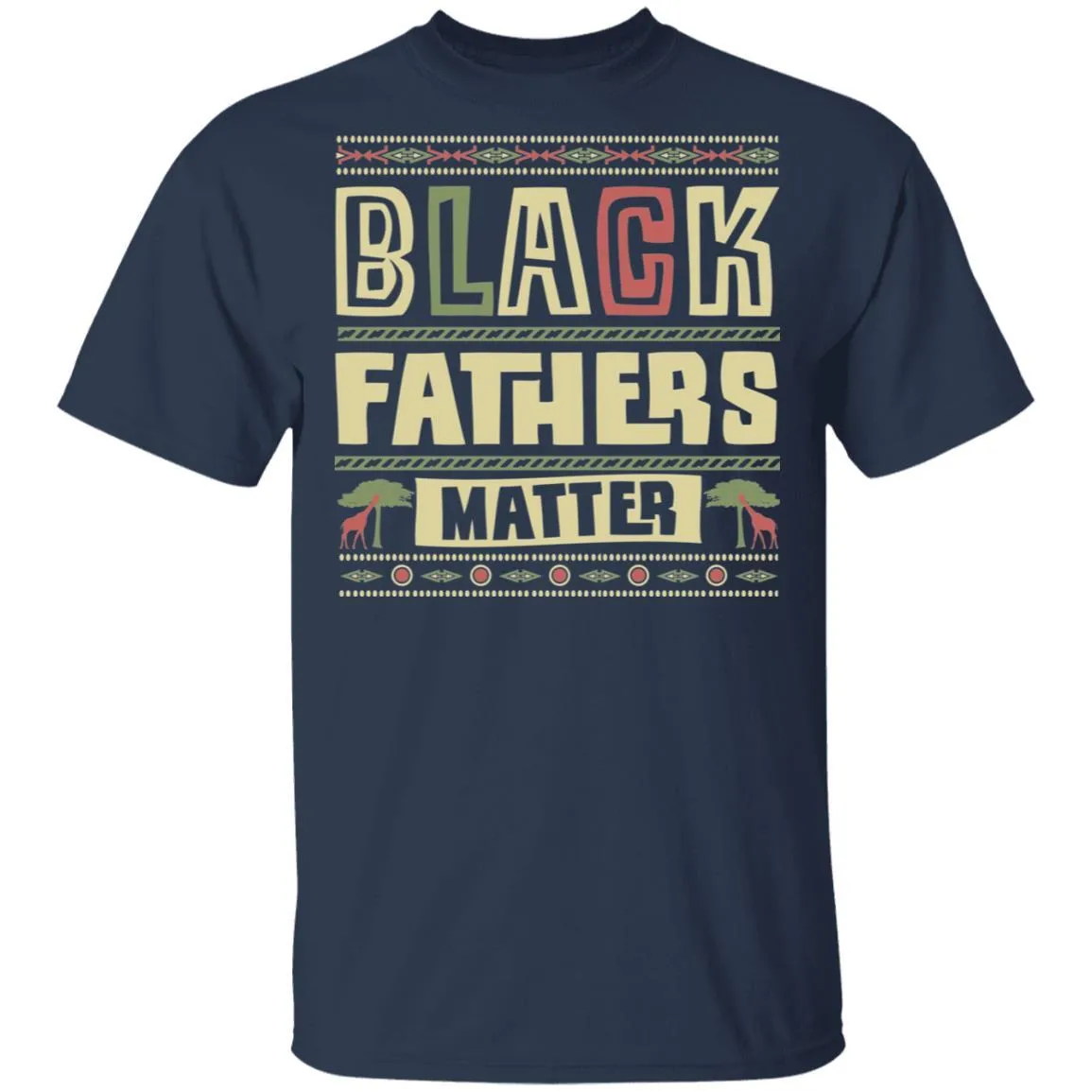 Black Fathers Matter T-Shirt & Hoodie