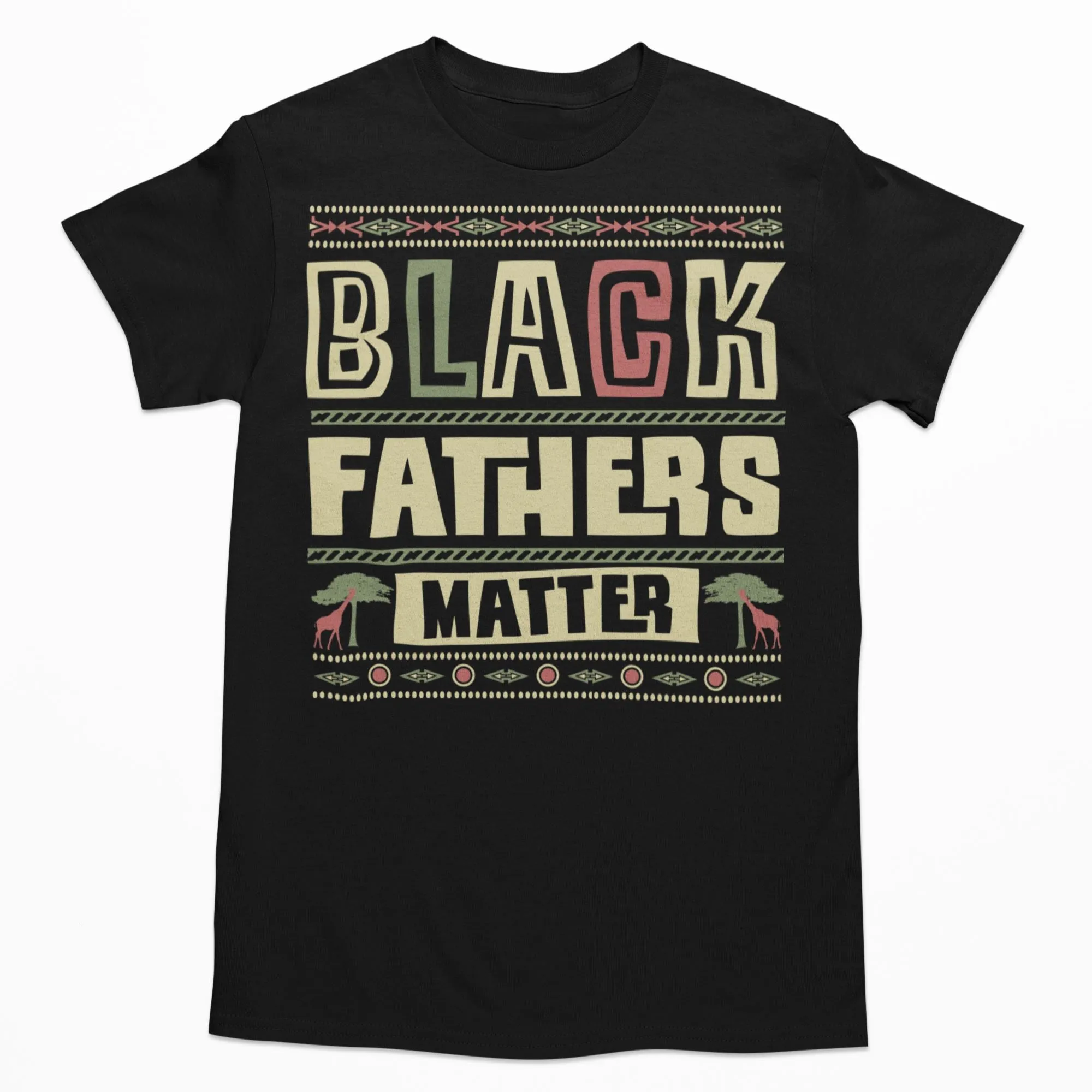 Black Fathers Matter T-Shirt & Hoodie