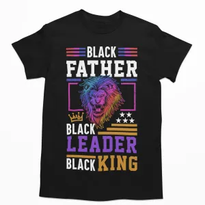 Black Leader Black King T-Shirt