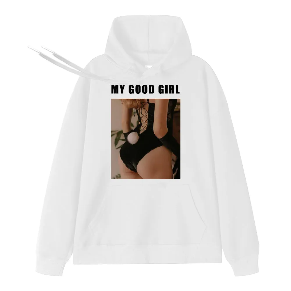 Custom Sexy Photo Hoodies MY GOOD GIRL Boyfriend Gift